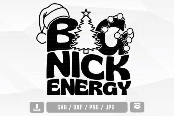 Big Nick Energy Svg, Santa Claus Svg