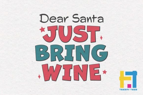 Dear Santa Bring Wine Retro SVG Design