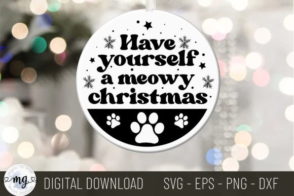 Have Yourself a Meowy Christmas - SVG