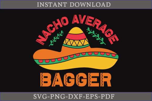 Nacho Average Bagger Cinco De Mayo SVG