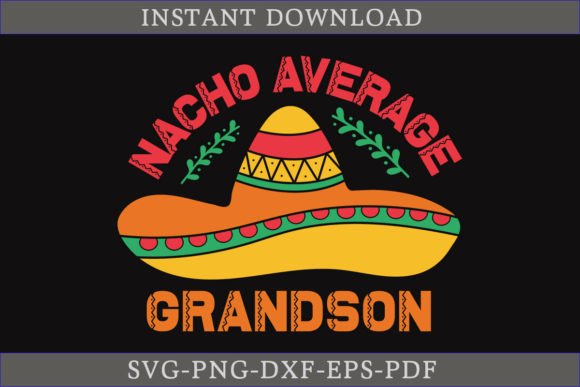 Nacho Average Grandson Cinco De Mayo SVG