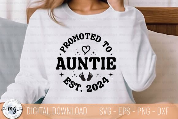 Promoted to Auntie Est.2024 - SVG