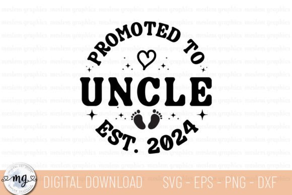 Promoted to Uncle Est.2024 - SVG