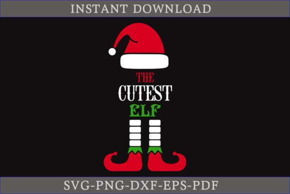 The Cutest Elf Christmas Shirt SVG File