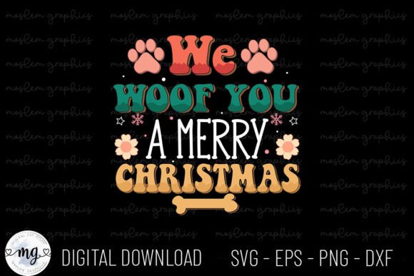 We Woof You a Merry Christmas - SVG