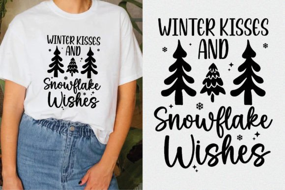 Winter Kisses and Snowflake Wishes Svg
